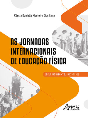cover image of As Jornadas Internacionais de Educação Física (Belo Horizonte, 1957-1962)